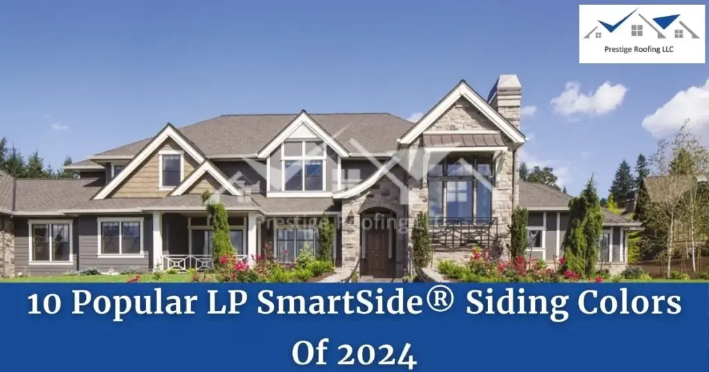 10 Popular LP SmartSide® Siding Colors Of 2026